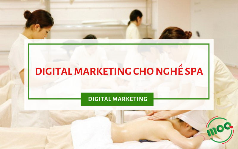 Digital Marketing Cho Nghề Spa